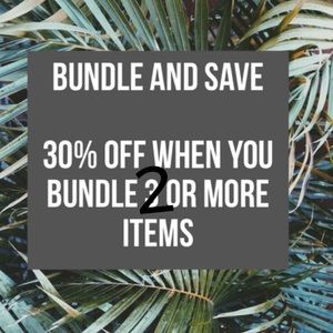 Bundle just 2 items and save 30%!